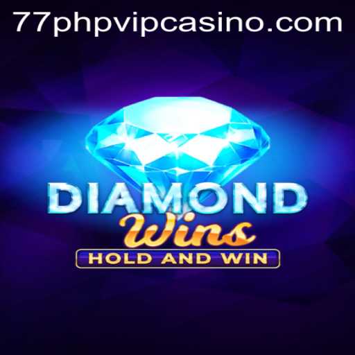 Exploring the Exciting World of DiamondWins with 77php vip