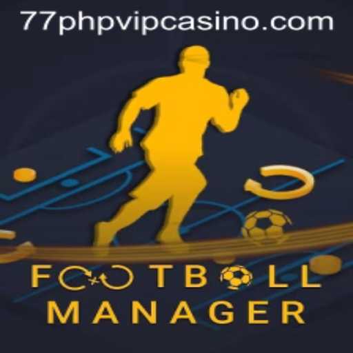 Navigating the World of FootballManager and the Rise of 77php vip in Gaming