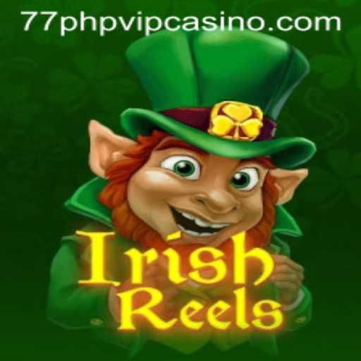 Exploring the Magical World of IrishReels and the 77php VIP Experience