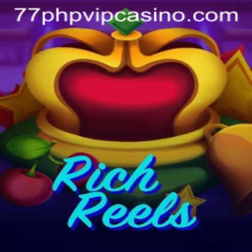 Exploring RichReels and the 77PHP VIP Experience